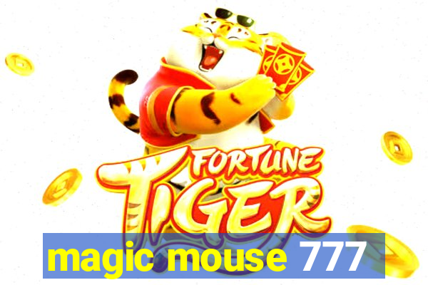 magic mouse 777